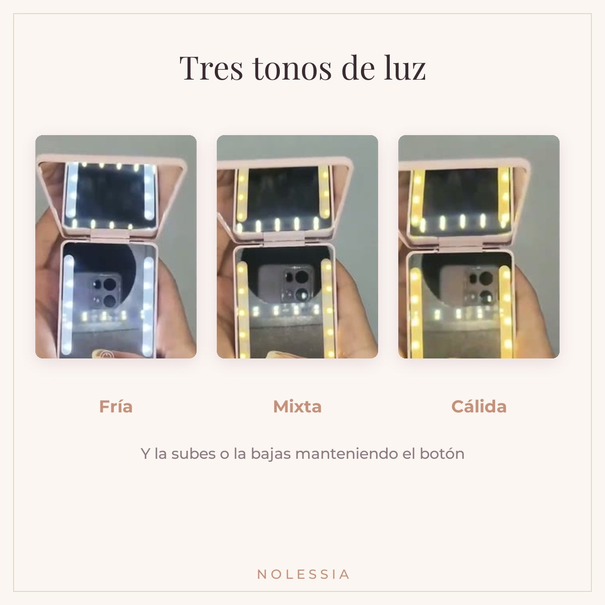 Tres tonos de luz del espejo NOLESSIA: fría, mixta y cálida, regulables